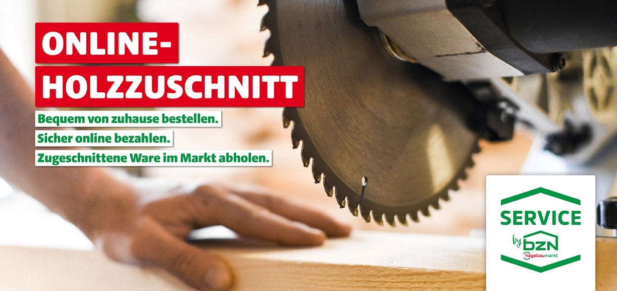 BZN hagebaumarkt Holzzuschnitt
